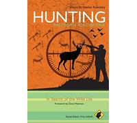 Hunting - Philosophy for Everyone: In Search of the Wild Life: 11