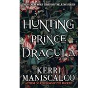 Hunting Prince Dracula: Kerri Maniscalco: 2 (Stalking Jack the Ripper)
