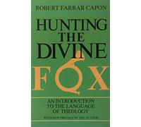 Hunting the Divine Fox: An Introduction to the Language of Theology