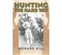 Hunting the Hard Way