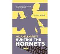 Hunting the Hornets: the first deadly case for a spy and her team, full of twists and secrets