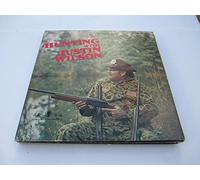 Hunting with Justin Wilson