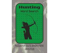 Hunting Word Search Puzzle Book: Word Searches with Easy to Read about Hunting puzzle book, Wilderness word hunts, Campfire and more | 6x9 inches, 110 ... Gift for Vacations, Holidays and Spare Time.