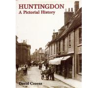 Huntingdon A Pictorial History
