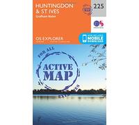 Huntingdon & St Ives Map | Weatherproof | Grafham Water | Ordnance Survey | OS Explorer Active Map 225 | England | Walks | Hiking | Maps | Adventure