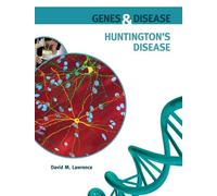 Huntington's Disease (Genes and Disease)