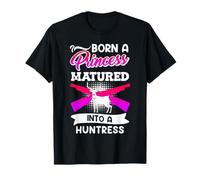 Huntresses Born a Princess Matured into Huntress Women T-Shirt