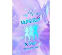 Huntrix Journal:: K-pop Girl group Demon Hunters Notebook 120 pages