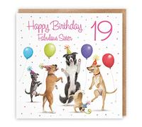 Hunts England 19th Sister Birthday Card - Dancing Dogs - Fabulous Sister - Age 19 - Women's 19th Birthday Card - Milo's Gallery - Funny