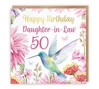 Hunts England - 50th Daughter-in-Law Hummingbird Birthday Card - With Gold Foil - Pretty Flowers - Age 50 Card For Daughter-in-Law - Milo's Gallery - Age Fifty Birthday
