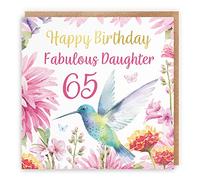 Hunts England - 65th Daughter Hummingbird Birthday Card - With Gold Foil - Pretty Flowers - Age 65 Card For Daughter - Milo's Gallery - Age Sixty Five Floral Birthday