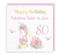Hunts England - 80th Sister In Law High Heel And Perfume Birthday Card - Gold Foil - Milo's Gallery - Age 80 Butterflies, Flowers, Hearts Pretty Birthday Card For Sister-in-Law