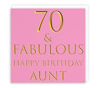 Hunts England - Aunt 70th Birthday Card - 70 & Fabulous - Happy Birthday Aunt - Still Totally Fabulous Collection - Fun Female Card