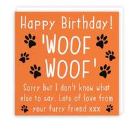 Hunts England - Birthday Card From The Dog - 'Woof Woof' - 'Sorry but I don't know what else to say. Lots of love from your furry friend xxx' - Urban Colour Collection