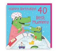 Hunts England - Cute Mummy 40th Birthday Crocodile Bath Time Card From Son - Happy Birthday! - 40 - Best Mummy - Imagination Collection