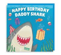 Hunts England - Daddy Cute Shark Birthday Card - Happy Birthday - Daddy Shark - Ocean Collection