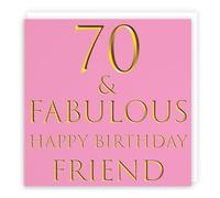 Hunts England - Friend 70th Birthday Card - 70 & Fabulous - Happy Birthday Friend - Still Totally Fabulous Collection - Fun Card