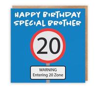 Hunts England - Funny Brother 20th Birthday Card - Happy Birthday - Special Brother - Warning Entering 20 Zone - Road Sign Collection - Funny Birthday Card