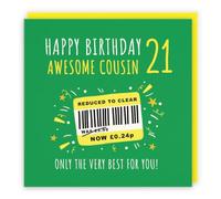 Hunts England - Funny Cousin 21st Birthday Card - Reduced To Clear - Humorous, Joke, Cheeky, Fun - Twenty First, Age 21 - For Him, Her, Men, Women - Moments - 14.5 x 14.5 cm