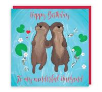 Hunts England - Funny Romantic Otters Husband Birthday Card - Happy Birthday - To My Wonderful Husband - Cute Animals Collection