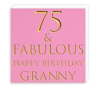 Hunts England - Granny 75th Birthday Card - 75 & Fabulous - Happy Birthday Granny - Still Totally Fabulous Collection - Fun Female Card