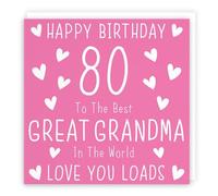 Hunts England - Great Grandma 80th Birthday Card - Happy Birthday - 80 - To The Best Great Grandma In The World - Love You Loads - Iconic Collection