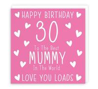 Hunts England - Large Mummy 30th Birthday Card - Large Size - Happy Birthday - 30 - To The Best Mummy In The World - Love You Loads - Iconic Collection - Large - 210 x 210 mm - Age 30