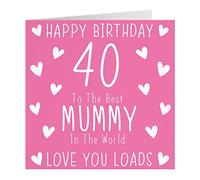 Hunts England Mummy 40th Birthday Card - Happy Birthday - 40 - To The Best Mummy In The World - Love You Loads - Iconic Collection - Standard - 148 x 148 mm