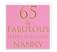 Hunts England - Nanny 65th Birthday Card - 65 & Fabulous - Happy Birthday Nanny - Still Totally Fabulous Collection - Fun Female Card