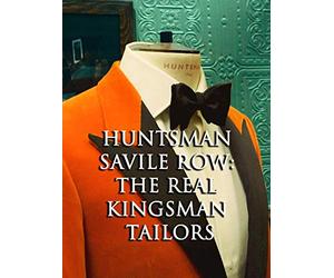 huntsman Savile Row: The Real Kingsman Tailors