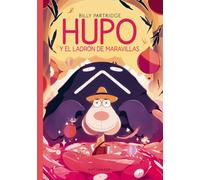 HUPO Y EL LADRON DE LAS MARAVILLAS