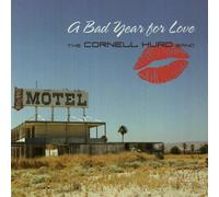 HURD,CORNELL BAND - A Bad Year For Love