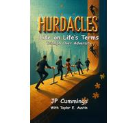 HURDACLES Life on Life's Terms: Triumph over Adversity
