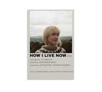 HUREYW I RH How I Live Now Poster Wall Art Cover Design Painting for Bed Room Wall Art Poster 20x30inch(50x75cm) Unframe-style