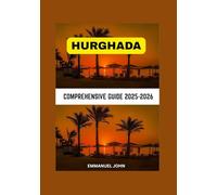 HURGHADA COMPREHENSIVE GUIDE 2025-2026