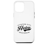 Hurley WI Citation City for Men Women. Case for iPhone 12 Pro Max