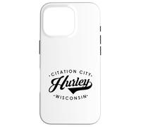 Hurley WI Citation City for Men Women. Case for iPhone 16 Pro