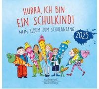 Hurra, ich bin ein Schulkind 2025: Mein Album zum Schulanfang (Eulen (Hardback)