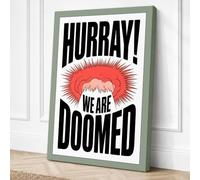Hurray We Are Doomed Canvas Wall Art Print 24x16 Inch (61 x 41 cm)
