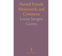 Hurrell Froude: Memoranda and Comments
