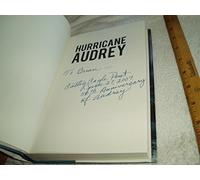 Hurricane Audrey: The Deadly Storm of 1957