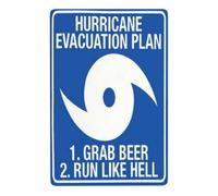 Hurricane Evacuation Plan Grab Beer Run Like Hell Sign Funny Metal Sign Wall Art Decoration Poster Retro Pub Club Cafe Bar Home 6x8 Inch