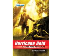 Hurricane Gold (Young Bond, 4)