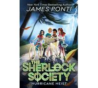 Hurricane Heist: 2 (The Sherlock Society)