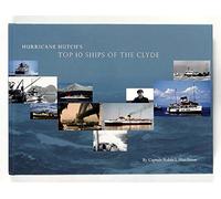 Hurricane Hutch's Top 10 Ships of the Clyde