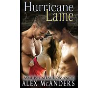 Hurricane Laine: 1 (Taming the Beast)