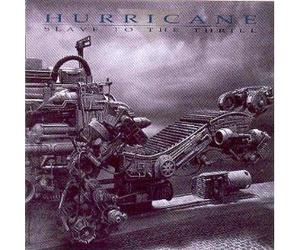 Hurricane - Slave to the Thrill