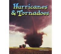 Hurricanes and Tornadoes (Wonders of Our World S.)