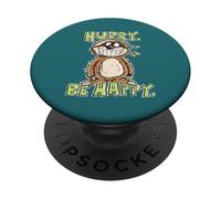 Hurry Be Happy Sloth Design for Mindfulness Slow Living PopSockets Adhesive PopGrip