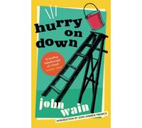 Hurry on Down (Valancourt 20th Century Classics)
